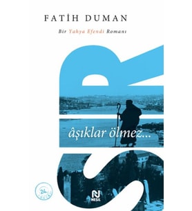Sır Aşıklar ölmez