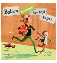 Babam Neredeyse Her Şeyi Yapar