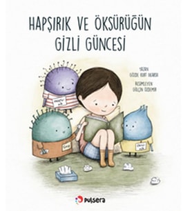 Hapşırık ve Öksürüğün Gizli Güncesi