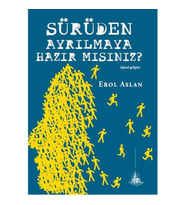 Sürüden Ayrılmaya Hazır mısınız?