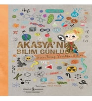 Akasya'nın Bilim Günlüğü/ İkinci Sonbahar Bilimi