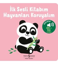 Hayvanları Koruyalım - İlk Sesli Kitabım
