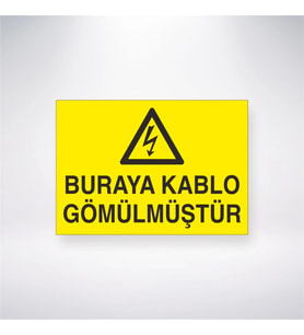 Buraya Kablo Gömülmüştür