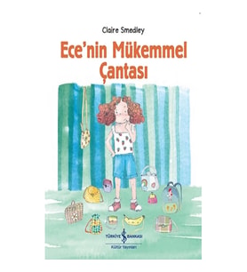 Ece’nin Mükemmel Çantası