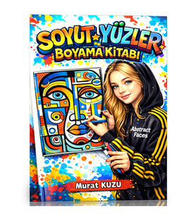 Soyut Yüzler Boyama Kitabı – Abstract Faces (50 Özgün Boyama)