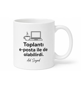 Ofis Mizahı Komik Baskılı Kupa Bardak Kişiye Özel Çalışan Hediyesi Espri Mug