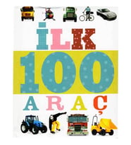 2 Yaş İlk 100 Araç Çiçek Yayınları