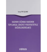 Kadının Sığınma Hakkının Toplumsal Cinsiyet Perspektifiyle Değerlendirilmesi