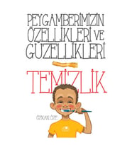 Peygamberimizin Özellikleri Ve Güzellikleri 1''Temizlik''