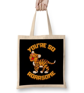 You re So Roarsome Funny So Awesome Tiger Cub Pun Bez Çanta Uzun Saplı