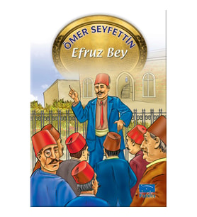Ömer Seyfettin Dizisi Efruz Bey