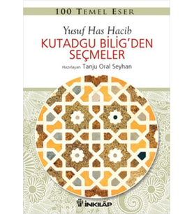 100 Temel Eser - Kutadgu Biligden Seçmeler