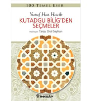 100 Temel Eser - Kutadgu Biligden Seçmeler