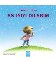 Senin İçin En İyiyi Dilerim