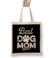 Best Dog Mom Ever 02 Bez Çanta Uzun Saplı