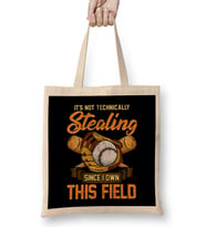 It s Not Stealing Since I Own This Field Baseball Bez Çanta Uzun Saplı
