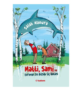 Matti, Sami ve Evrenin En Büyük Üç Hatası