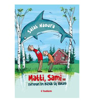 Matti, Sami ve Evrenin En Büyük Üç Hatası