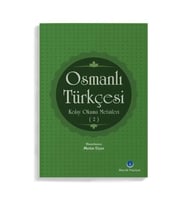 Osmanlı Türkçesi Kolay Okuma Metinleri 2