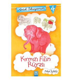 Artık Okuyorum 4 - Kırmızı Filin Rüyası