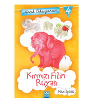 Artık Okuyorum 4 - Kırmızı Filin Rüyası
