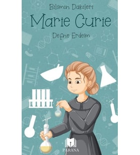 Marie Curie - Bilimin Dahileri