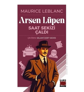Arsen Lüpen - Saat Sekizi Çaldı