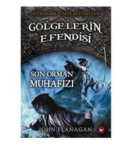 GÖLGELERİN EFENDİSİ 12 SON ORMAN MUHAFIZI
