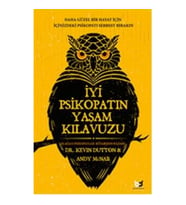 İyi Psikopatın Yaşam Kılavuzu