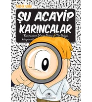 Şu Acayip Karıncalar