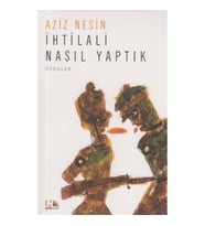 İhtilali Nasıl Yaptık