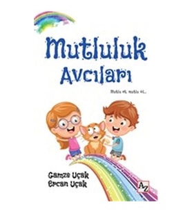 Mutluluk Avcıları