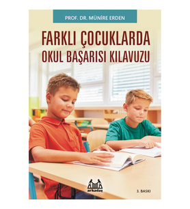Farklı Çocuklar (Okula Uyum Sağlayamayan)