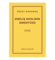 Diriliş Neslinin Amentüsü
