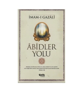 Abidler Yolu İmamı Gazali Çelik Yayın