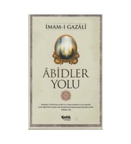 Abidler Yolu İmamı Gazali Çelik Yayın