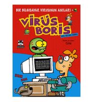 Hoş Geldin Boris  Bir Bilgisayar Virüsünün Anıları / Virüs Boris