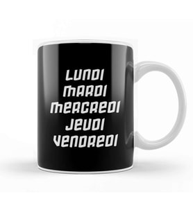 French Slogan Days Of The Week Kupa Bardak Porselen