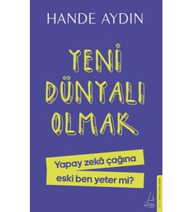 Yeni Dünyalı Olmak