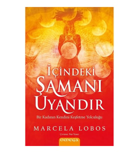 İçindeki Şamanı Uyandır