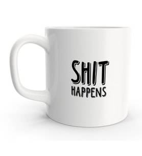 Shit Happens Temalı Minimalist Kupa Bardak