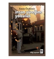 İnsan Yüreğine Yolculuk