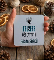 Kişiye Özel Felsefe Öğretmeni Bardak Altlığı Öğretmenler Günü Hediyesi (Beyaz)