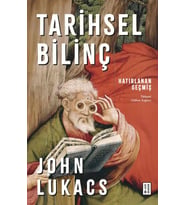Tarihsel Bilinç John Lukacs