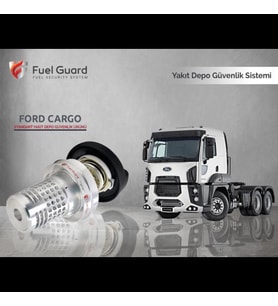 FUEL GUARD Ford Cargo Çekici-Tır Yakıt Depo Koruma Cihazı