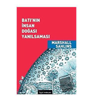 Batı’nın İnsan Doğası Yanılsaması / Bgst Yayınları / Marshall Sahlins