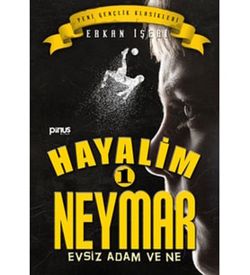 Hayalim Neymar 1- Evsiz Adam ve Ne