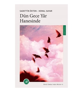 Dün Gece Yar Hanesinde