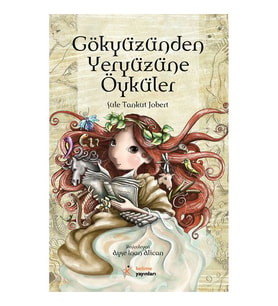 Gökyüzünden Yeryüzüne Öyküler Şule Tankut Kelime Yay