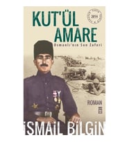 Kut’ül Amare Osmanlı’nın Son Zaferi
